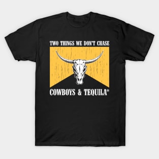 Two Things We Don't Chase Cowboys And Tequila Rodeo Retro T-Shirt